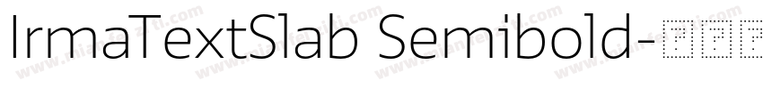 IrmaTextSlab Semibold字体转换